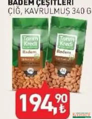 TARIM KREDİ BADEM ÇEŞİTLERİ 340 G fiyat ve kampanya bilgisi